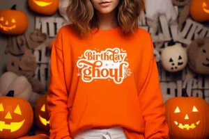 Birthday Ghoul Shirt | Crew neck | V Neck| Sweatshirt | Hoodie