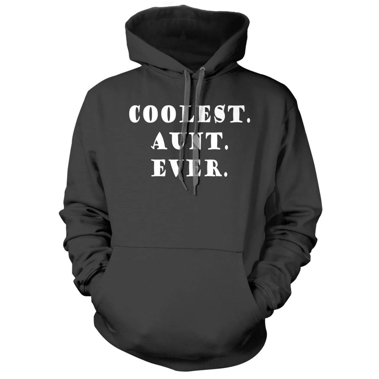Coolest Aunt Ever Hoodie