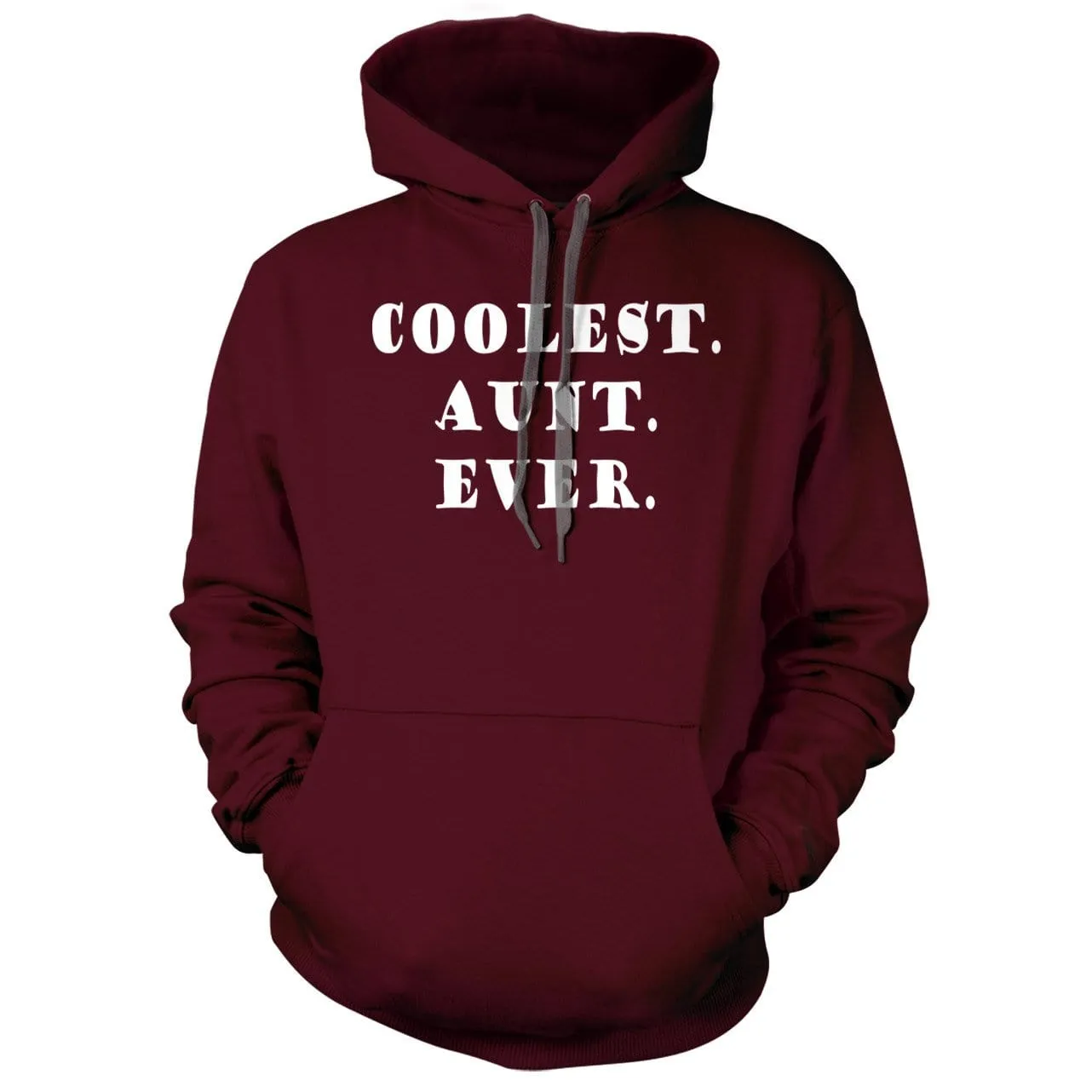 Coolest Aunt Ever Hoodie