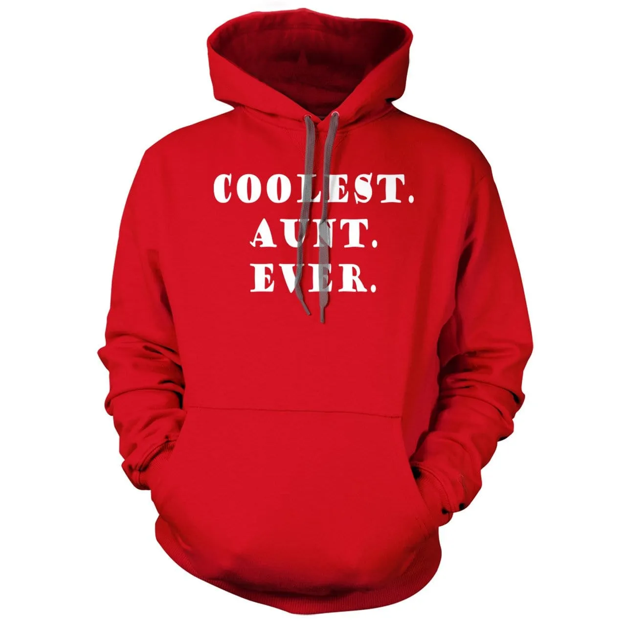 Coolest Aunt Ever Hoodie