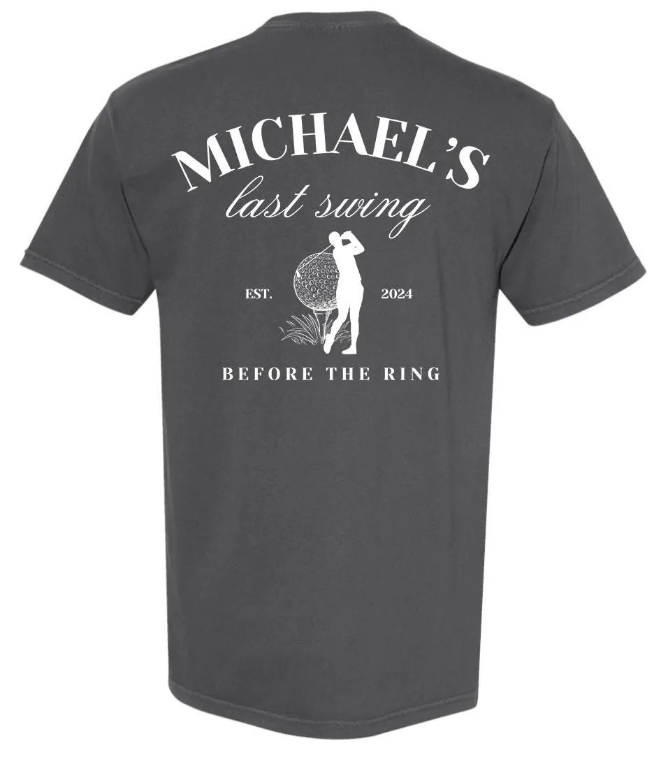 Last Swing Before The Ring Bachelor Party Shirts for Golf Trip