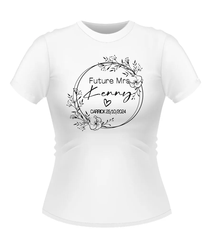 Personalised Pretty Floral Future Mrs.. Tshirt
