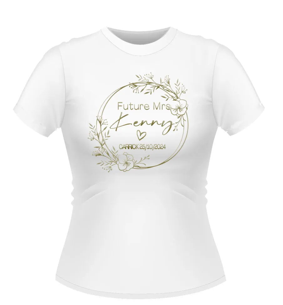 Personalised Pretty Floral Future Mrs.. Tshirt
