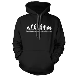 Something Went Wrong Here Hoodie