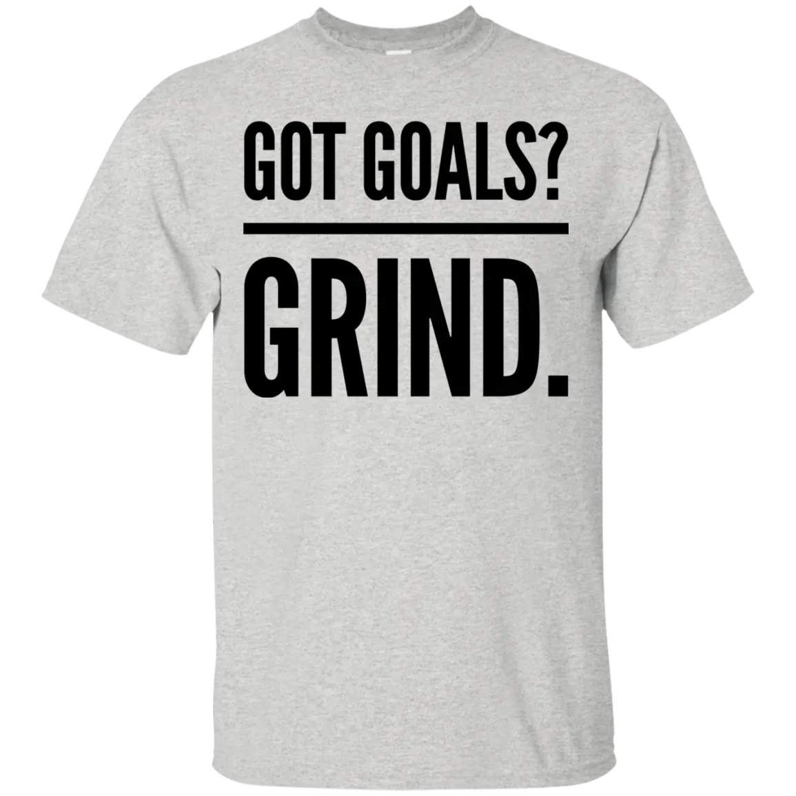 Without grinding, a goal is just a wish.  Got goals?  Grind.